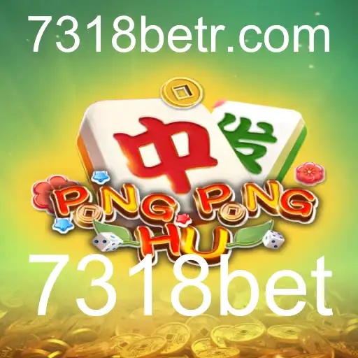 PONGPONGHU: Uma Nova Experiência de Jogo com 7318bet