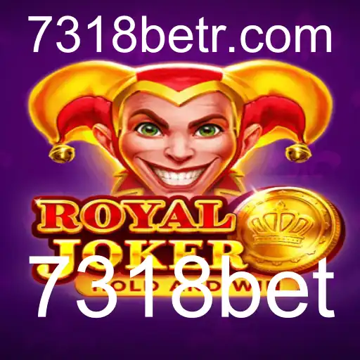 Descubra o Fascinante Mundo de RoyalJoker e 7318bet